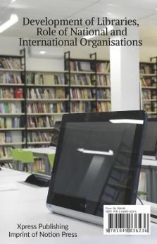 Development of Libraries Role of National and International Organisations