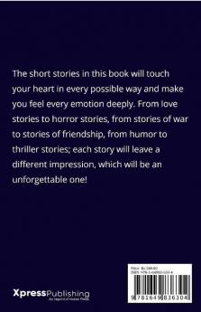 The Unforgettable Stories : A collection of remarkable short stories