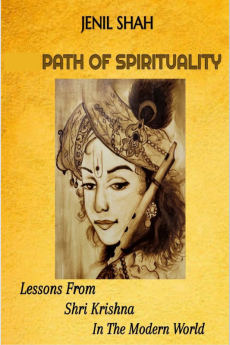 Path of spirituality : Lessons from shri krishna in the modern world