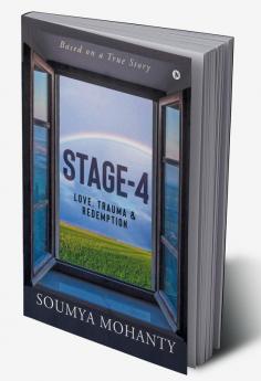 STAGE-4 : Love Trauma &amp; Redemption