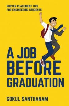 A Job Before Graduation: Proven Placement Tips For Engineering Students