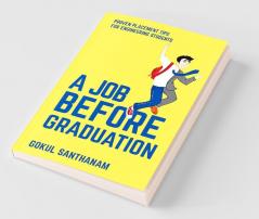 A Job Before Graduation: Proven Placement Tips For Engineering Students
