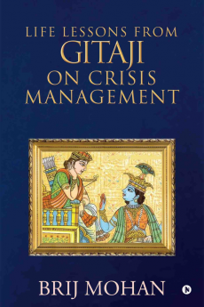 Life Lessons from Gitaji on Crisis Management