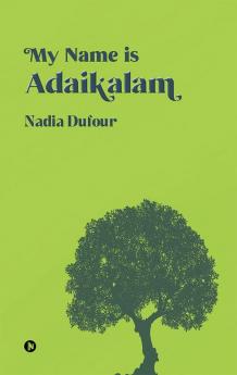 My Name is Adaikalam