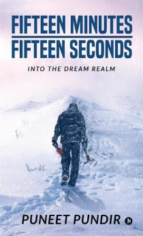 Fifteen Minutes - Fifteen Seconds