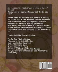 Dr. Sebi Diet Cookbook: 200 Fresh and Foolproof Doctor Sebi Alkaline Recipes for Weight Loss and Liver Cleansing