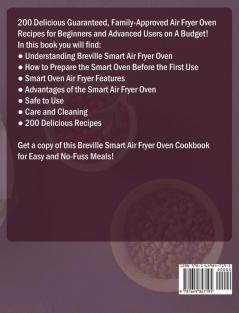 Breville Smart Air Fryer Oven Cookbook: 200 Delicious Guaranteed Family-Approved Air Fryer Oven Recipes for Beginners and Advanced Users on A Budget