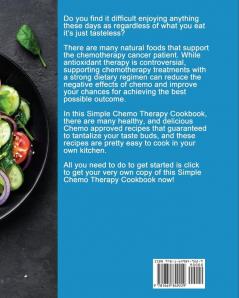 The Essential Chemo Therapy Cookbook: Quick and Effortless Recipes to Improve Your Overall Health with Mouth-Watering Dishes