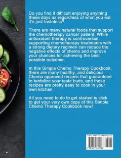 The Essential Chemo Therapy Cookbook: Quick and Effortless Recipes to Improve Your Overall Health with Mouth-Watering Dishes