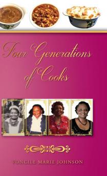 Four Generations of Cooks: Cookbook