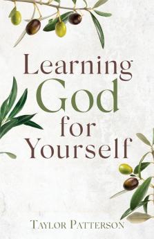 Learning God for Yourself