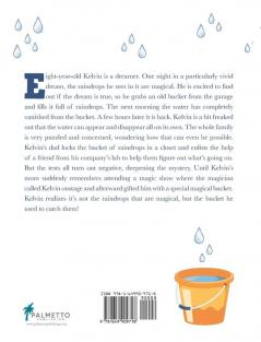 Magical Falling Raindrops: The Bucket