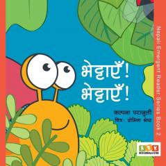 Bhettaye Bhettaye: 2 (Nepali Emerging Reader)