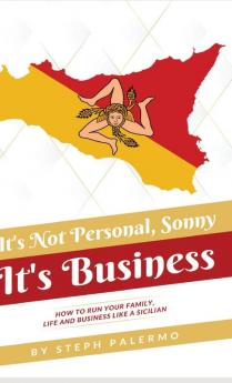 It's Not Personal Sonny. It's Business