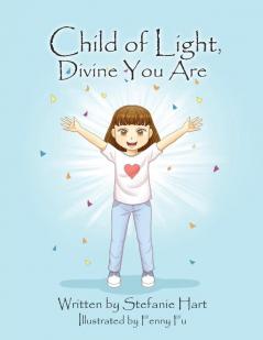 Child of Light Divine You Are