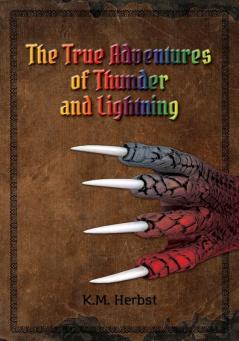 The True Adventures of Thunder and Lightning