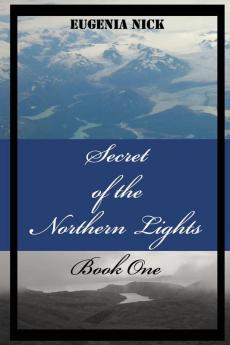 Secret of the Northern Lights: 1