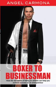 Boxer To Businessman