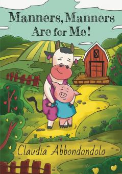 Manners Manners Are for Me!