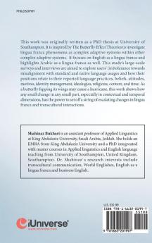 Negotiating Lingua Francas: Complexity Theories Approaches to the Interrelationships Between Saudis' Perceptions of English and Their Reported Practices of English