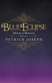 Blue Eclipse Book I