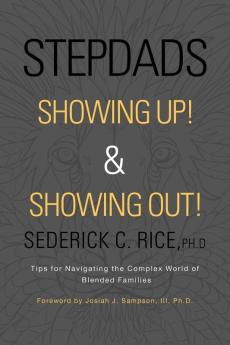Stepdads Showing Up! & Showing Out!