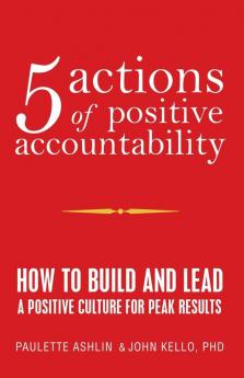 5 Actions of Positive Accountability