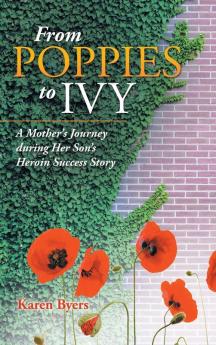From Poppies to Ivy
