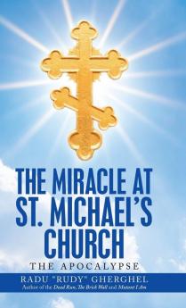 The Miracle at St. Michael's Church