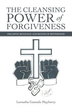 The Cleansing Power of Forgiveness