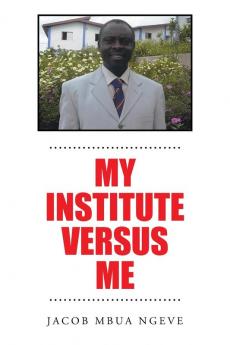 My Institute Versus Me