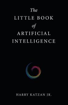 The Little Book of Artificial Intelligence