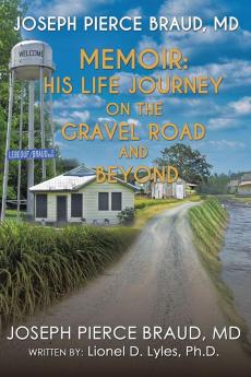 The Memoir of Joseph Pierce Braud Md