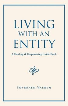 Living with an Entity