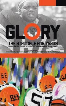 Glory The Struggle For Yards