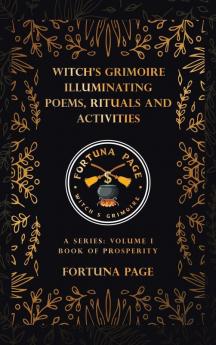 Witch's Grimoire  Illuminating Poems Rituals and Activities