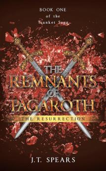 THE REMNANTS OF PAGAROTH