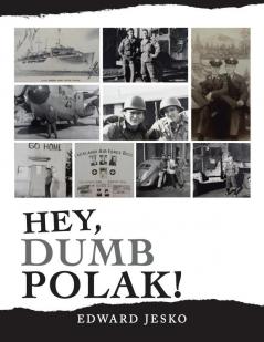 HEY DUMB POLAK!