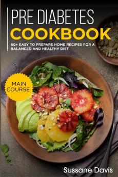 Pre-diabetes Cookbook