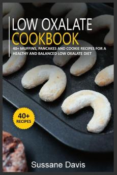 Low Oxalate Cookbook