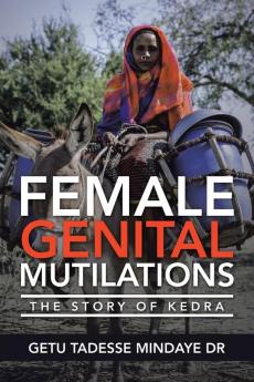 Female Genital Mutilations: The Story of Kedra