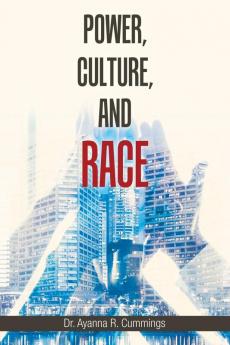 Power Culture and Race