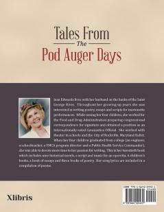 Tales from the Pod Auger Days