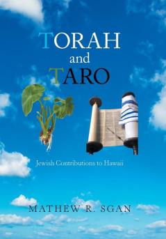 Torah and Taro: Jewish Contributions to Hawaii