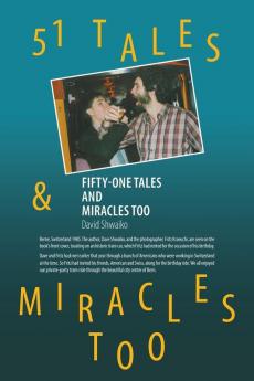 Fifty-One Tales and Miracles Too