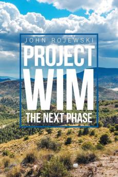 Project Wim- the Next Phase