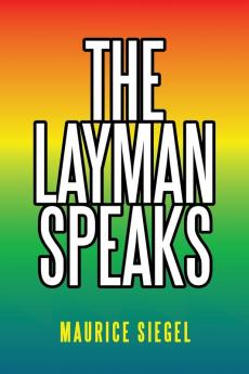 The Layman Speaks