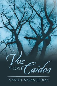 La Voz Y Los Ca��dos
