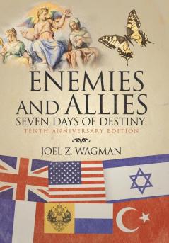 Enemies and Allies: Seven Days of Destiny