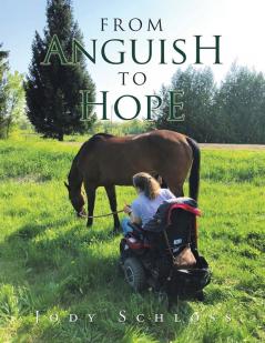 From Anguish to Hope